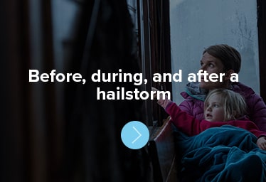 Before, during, and after a hailstorm